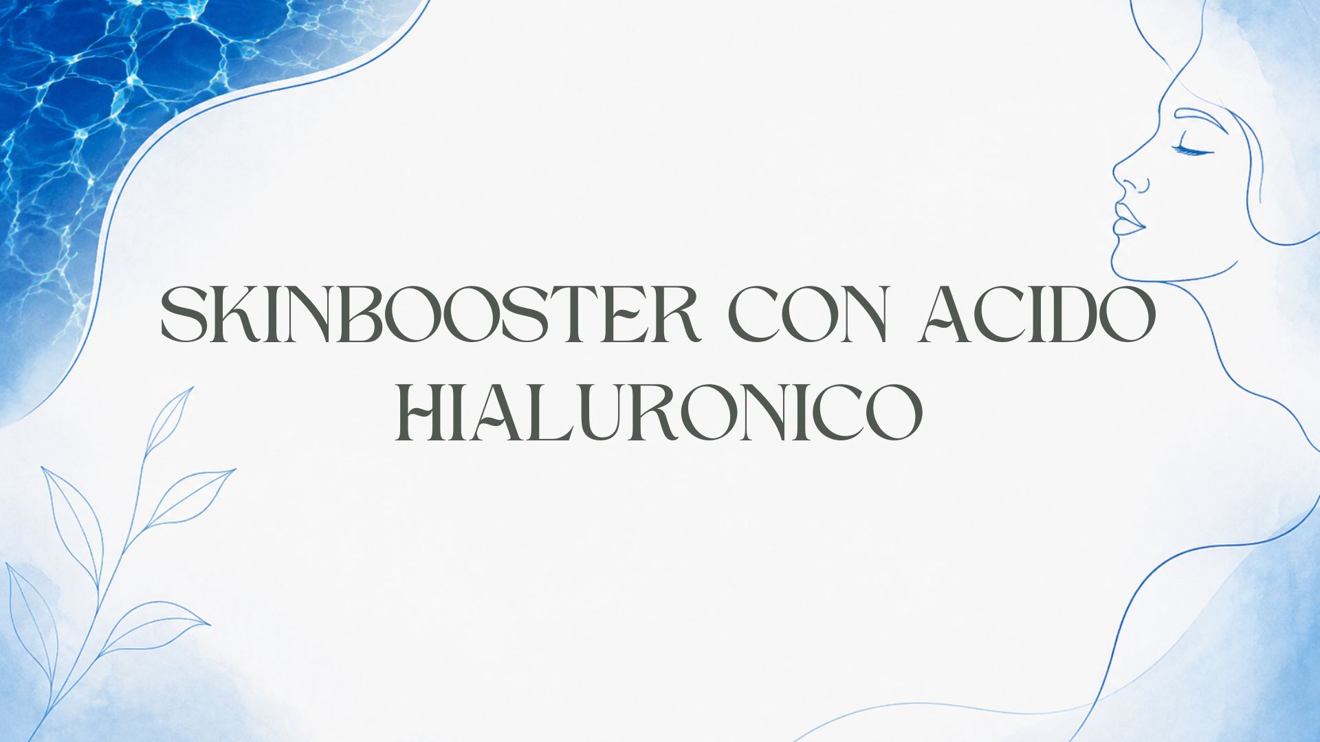 Skinbooster con ácido hialurónico